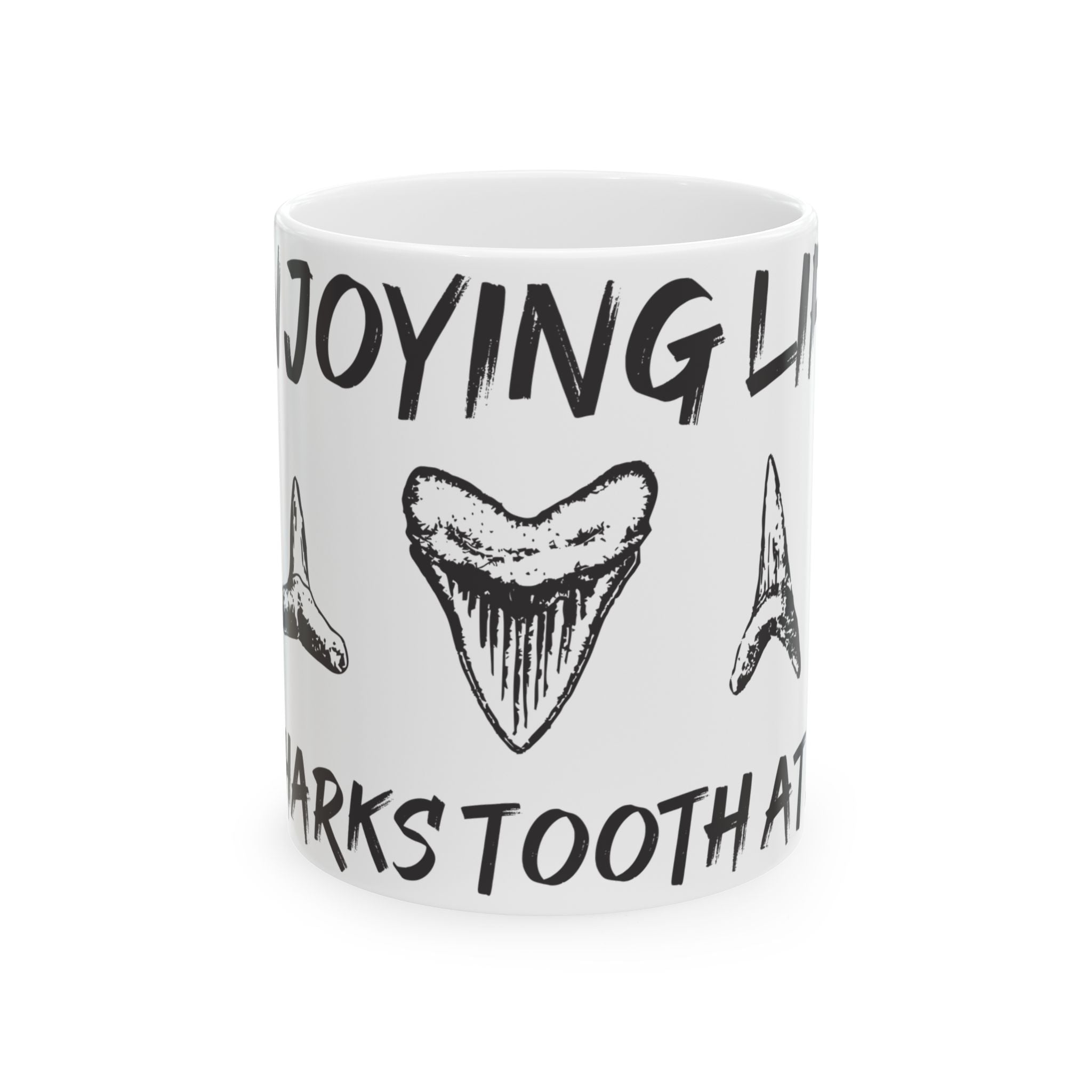 Enjoying Life One Sharks Tooth At a Time   -  White Mug, Enjoying Life Mug, Coffee Cup Gift Sharks Tooth Hunter