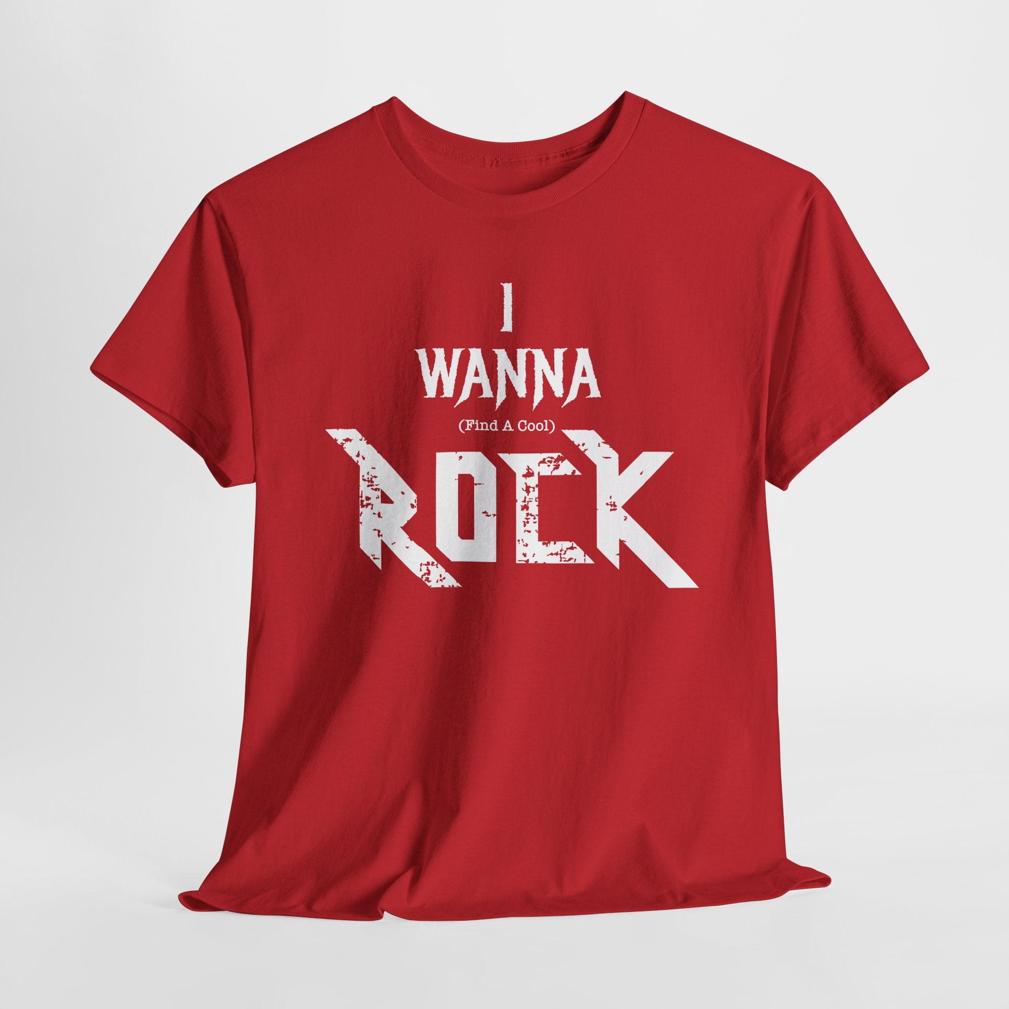 I WANNA (find a cool) ROCK - T-Shirt for Rock Lovers