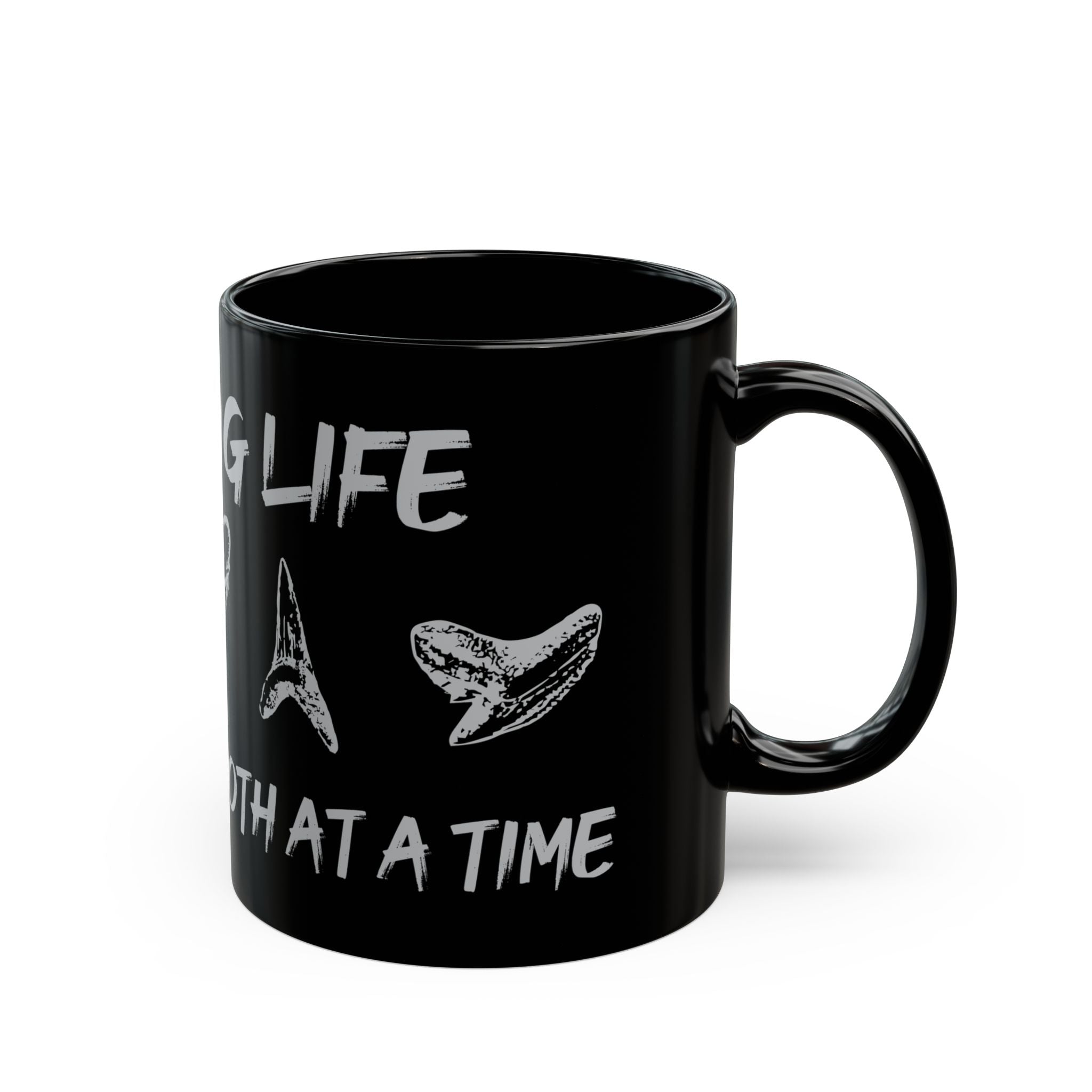 Enjoying Life One Sharks Tooth At a Time   -  Black Mug, Enjoying Life Mug, Coffee Cup Gift Sharks Tooth Hunter