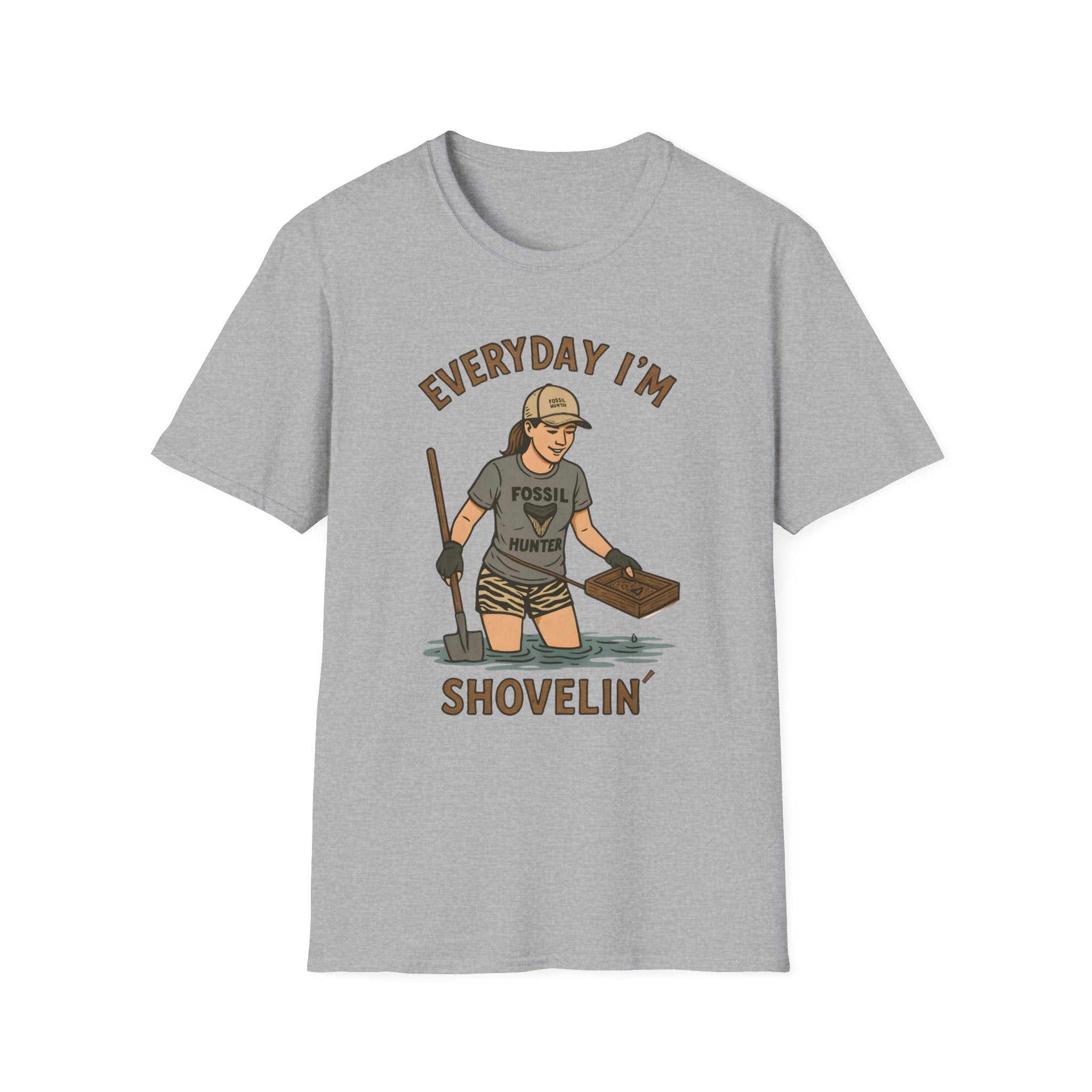 Everyday I'm Shovelin' - for women fossil hunters