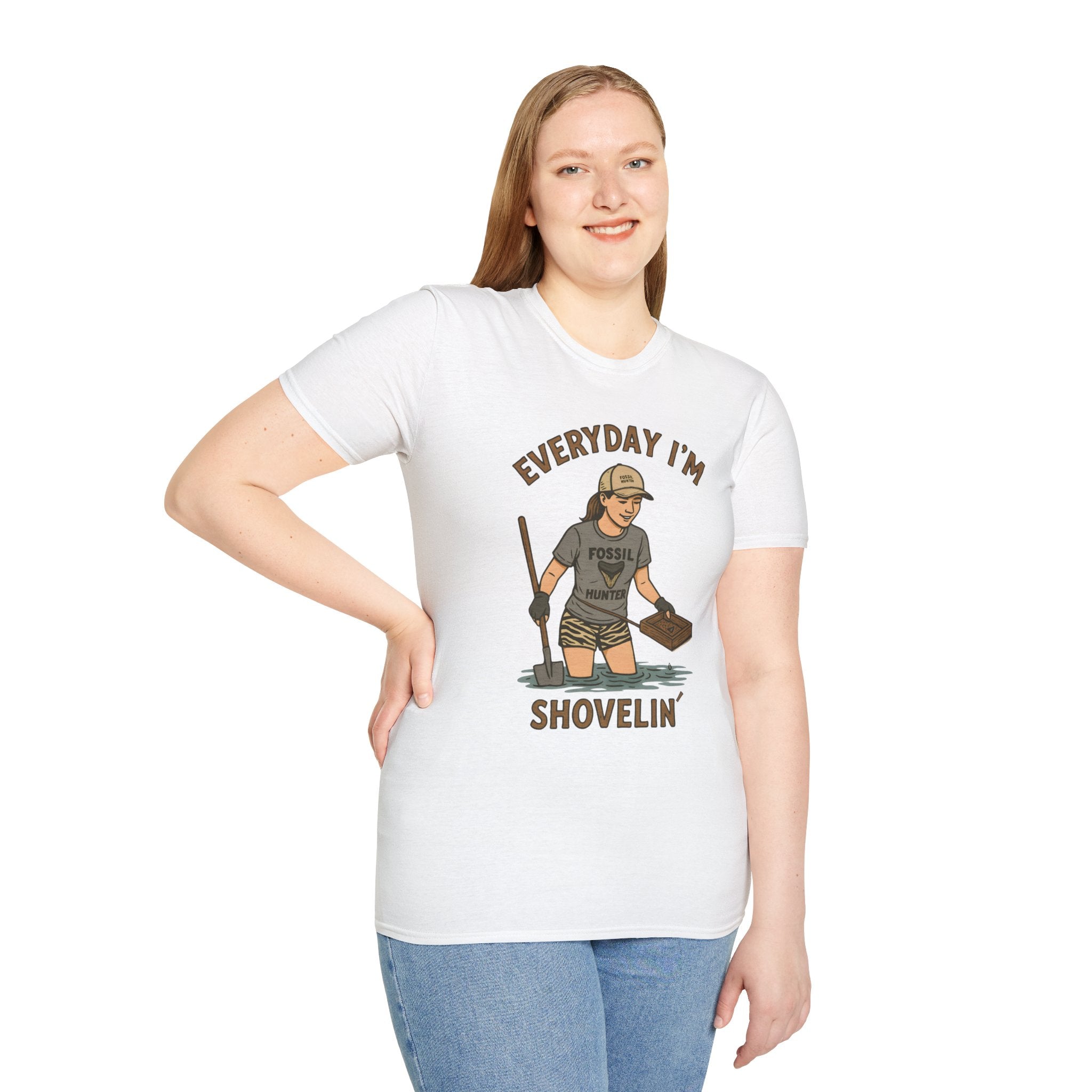 Everyday I'm Shovelin' - for women fossil hunters