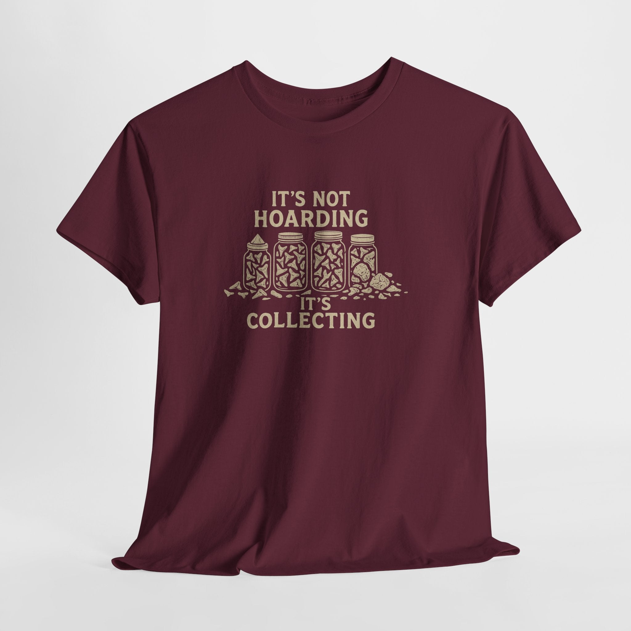It's Not Hoarding, It's Collecting - Perfect T-shirt for Fossil collectors
