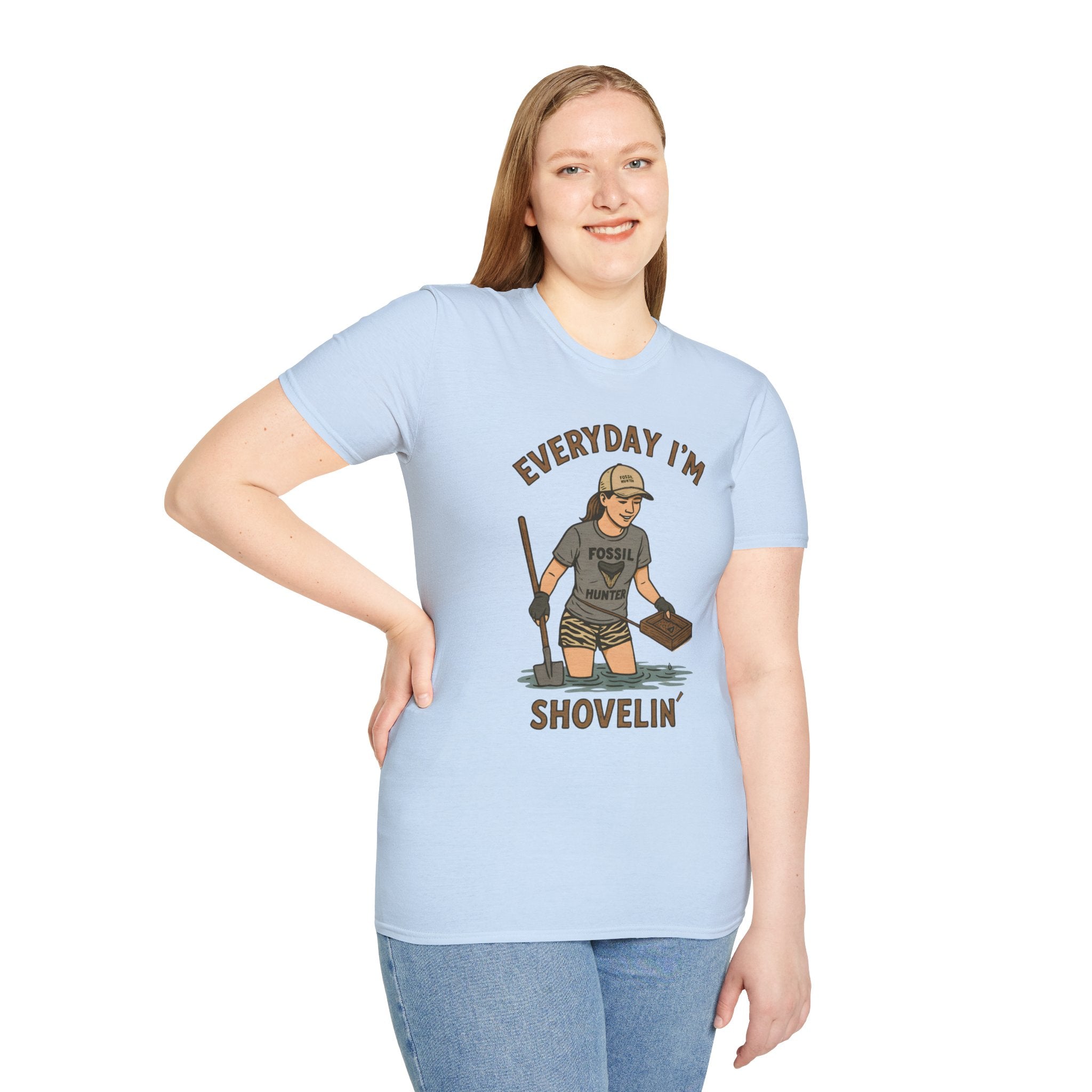 Everyday I'm Shovelin' - for women fossil hunters
