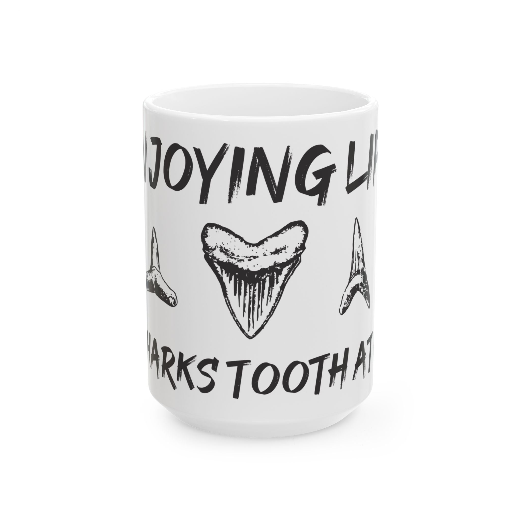 Enjoying Life One Sharks Tooth At a Time   -  White Mug, Enjoying Life Mug, Coffee Cup Gift Sharks Tooth Hunter