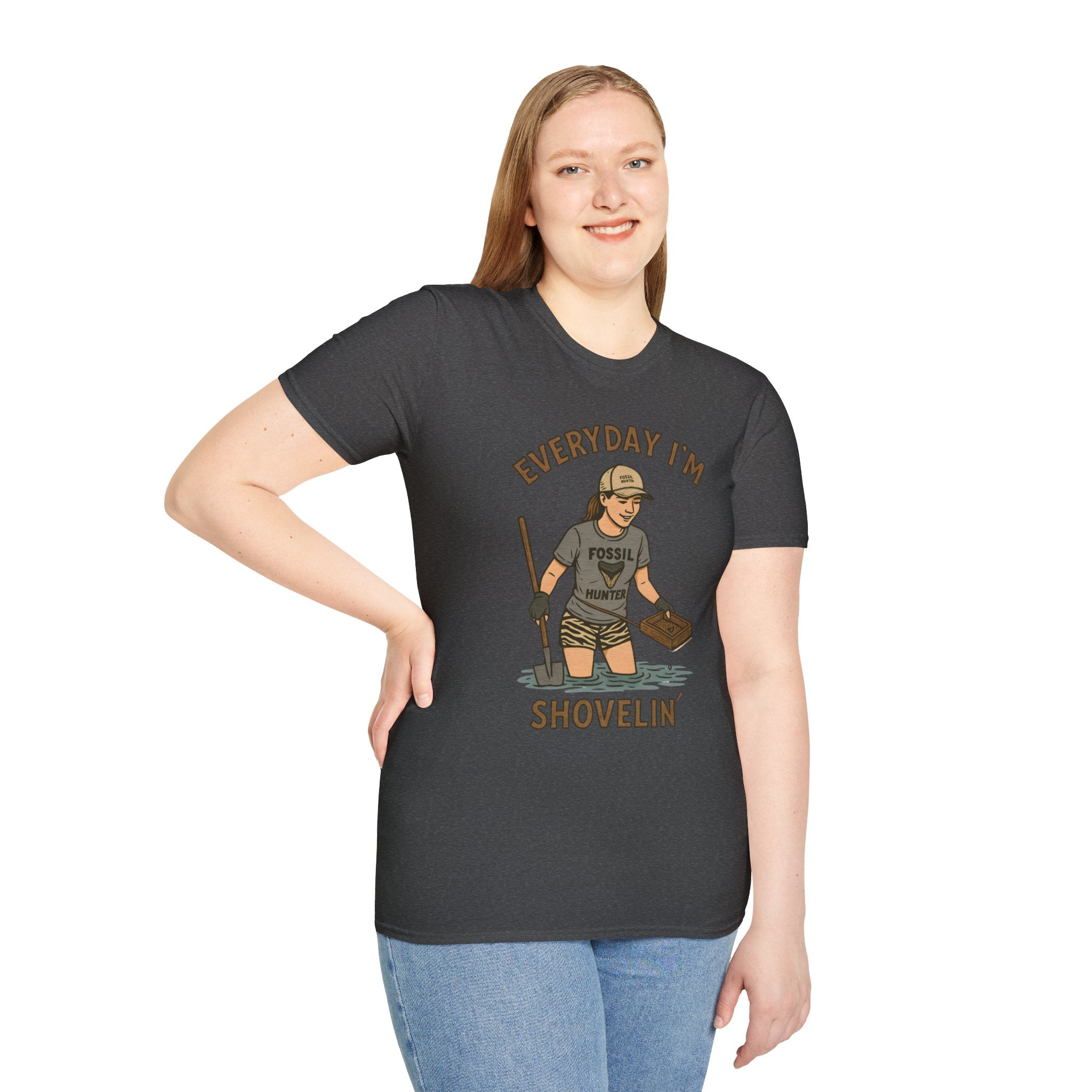 Everyday I'm Shovelin' - for women fossil hunters
