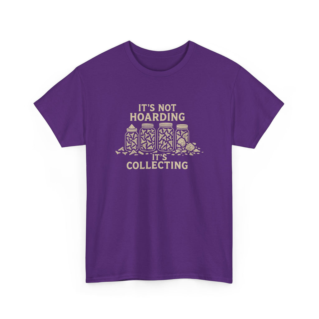 It's Not Hoarding, It's Collecting - Perfect T-shirt for Fossil collectors
