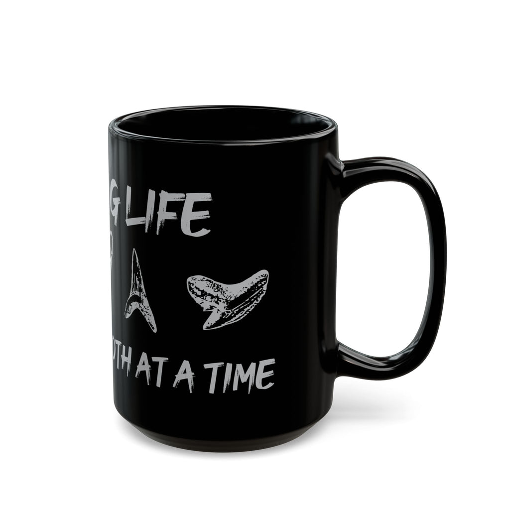 Enjoying Life One Sharks Tooth At a Time   -  Black Mug, Enjoying Life Mug, Coffee Cup Gift Sharks Tooth Hunter