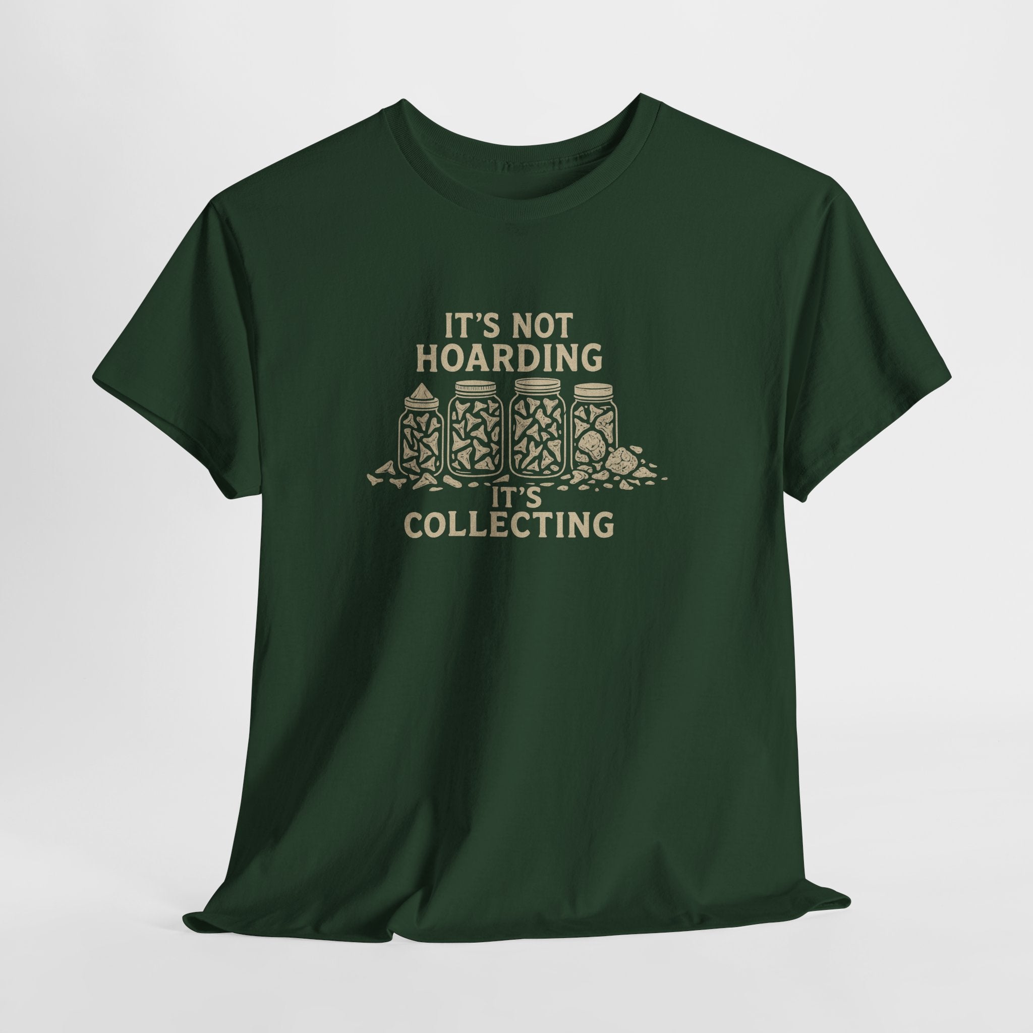 It's Not Hoarding, It's Collecting - Perfect T-shirt for Fossil collectors