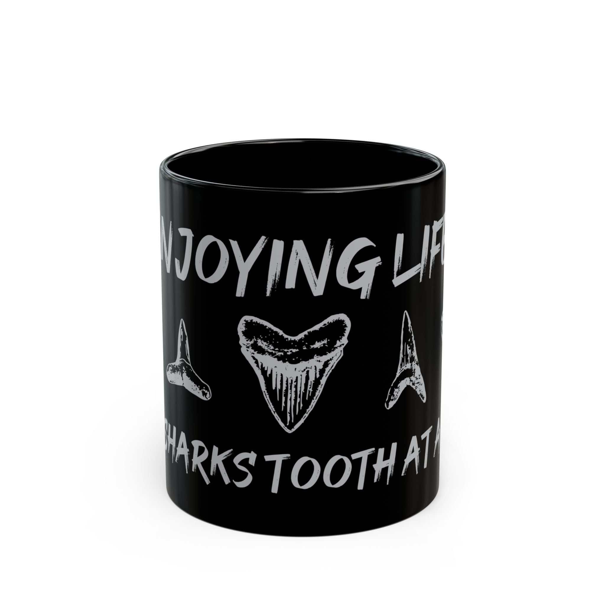 Enjoying Life One Sharks Tooth At a Time   -  Black Mug, Enjoying Life Mug, Coffee Cup Gift Sharks Tooth Hunter