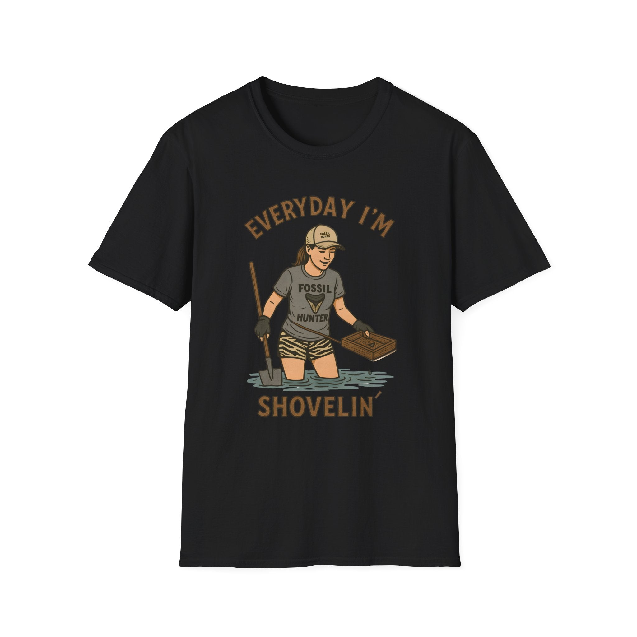 Everyday I'm Shovelin' - for women fossil hunters