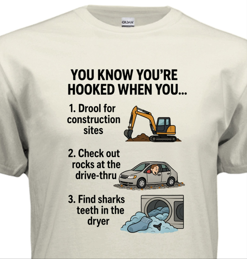 Hooked on Rock and Fossil Hunting - Unisex T-Shirt